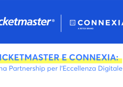 <strong>Ticketmaster e Connexia: Una Partnership per l’Eccellenza Digitale</strong>