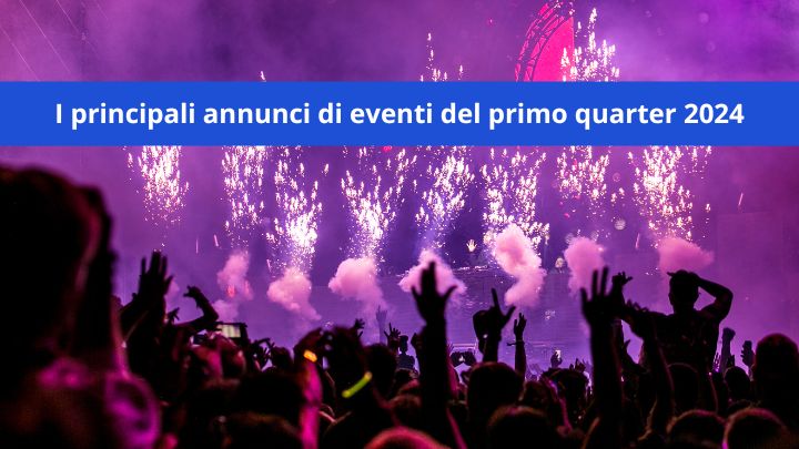 Ticketmaster Italia: I principali annunci di eventi e concerti del primo quarter 2024